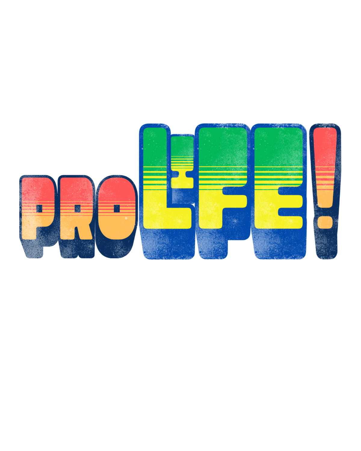 Prolife Graphic T-Shirt